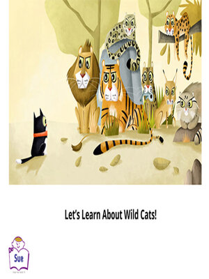 cover image of Let's Learn about Wild Cats!